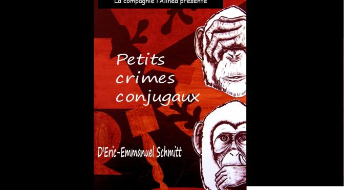 « PETITS CRIMES CONJUGAUX »… Soirée Théâtre à Au Clair du Quartier – vendredi 26 mai à 20h00