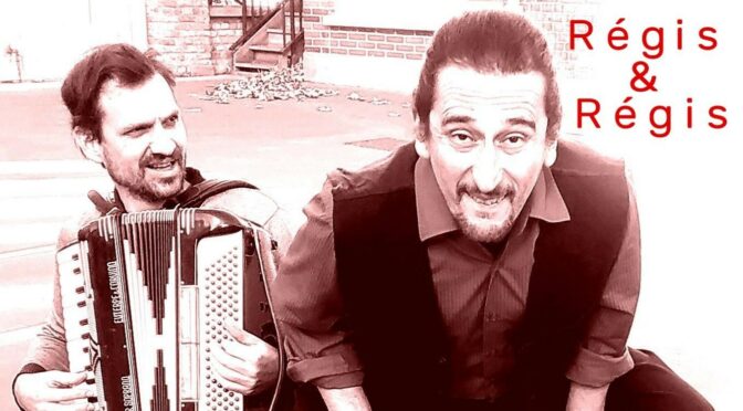 Concert Régis & Régis – vendredi 23 mai